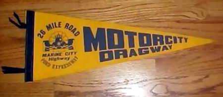 Motor City Dragway - Pennant Source Rg